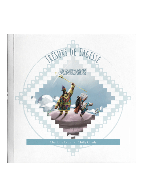 Trésors de Sagesse - Andes