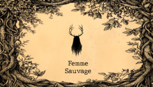 Femme Sauvage