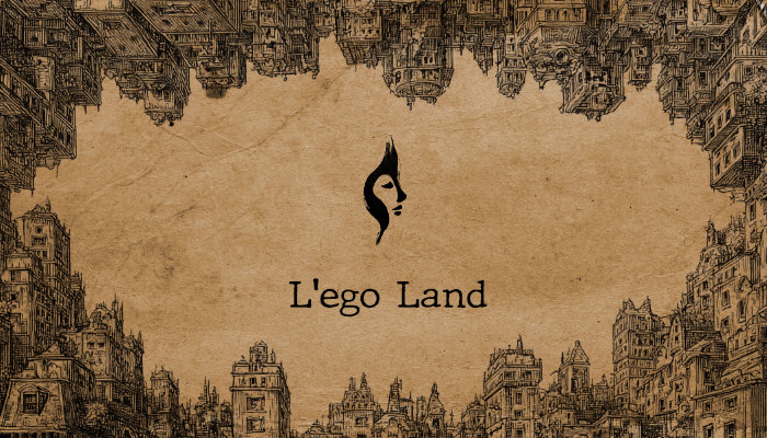 L’ego Land